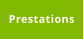 Prestations
